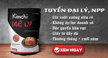 Tuyển đại lý, NPP cho mặt hàng Kim chi Mê Ly